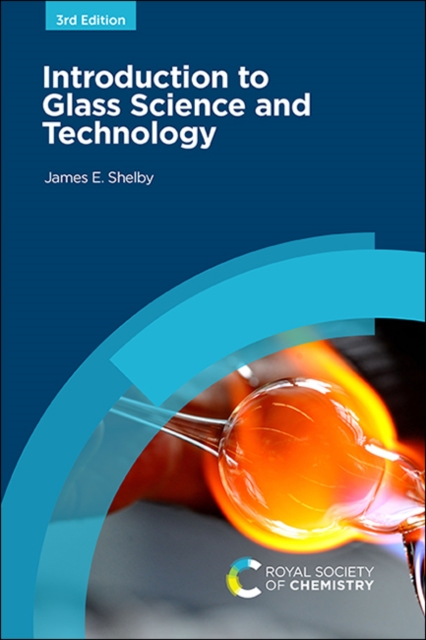 Introduction to Glass Science and Technology, Paperback / softback Book
