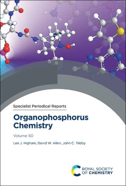 Organophosphorus Chemistry : Volume 50, Hardback Book
