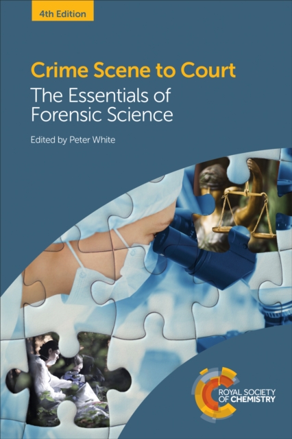 Crime Scene to Court : The Essentials of Forensic Science, EPUB eBook