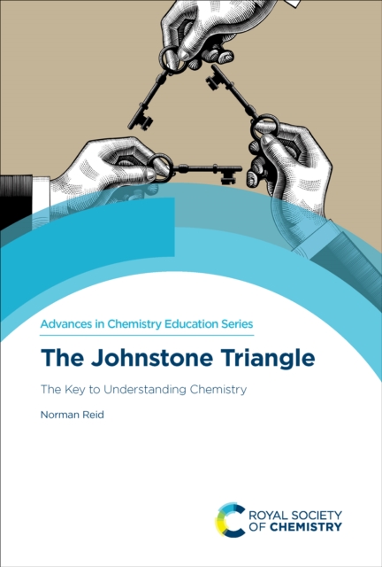 The Johnstone Triangle : The Key to Understanding Chemistry, EPUB eBook