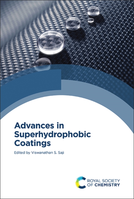 Advances in Superhydrophobic Coatings, Hardback Book