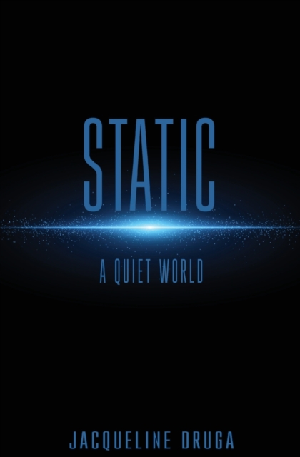 Static : A Quiet World, Paperback / softback Book
