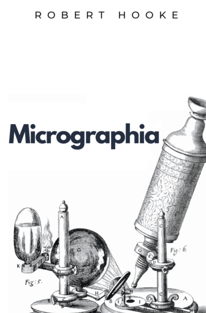 Micrographia, Paperback / softback Book
