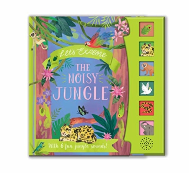 Let'S Explore the Noisy Jungle,  Book