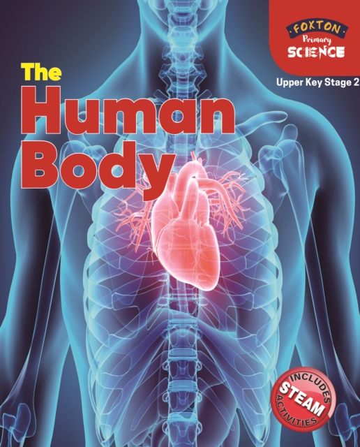 Foxton Primary Science: The Human Body (Upper KS2 Science), Paperback / softback Book