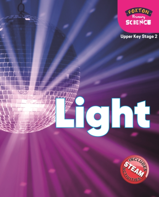 Foxton Primary Science: Light (Upper KS2 Science), Paperback / softback Book