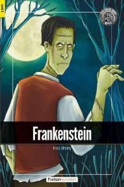 Frankenstein - Foxton Readers Level 3 (900 Headwords CEFR B1) with free online AUDIO, Paperback / softback Book