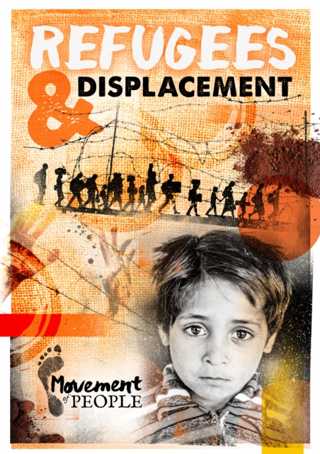 Refugees and Displacement, Hardback Book