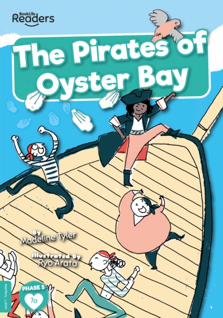 The Pirates of Oyster Bay, Paperback / softback Book