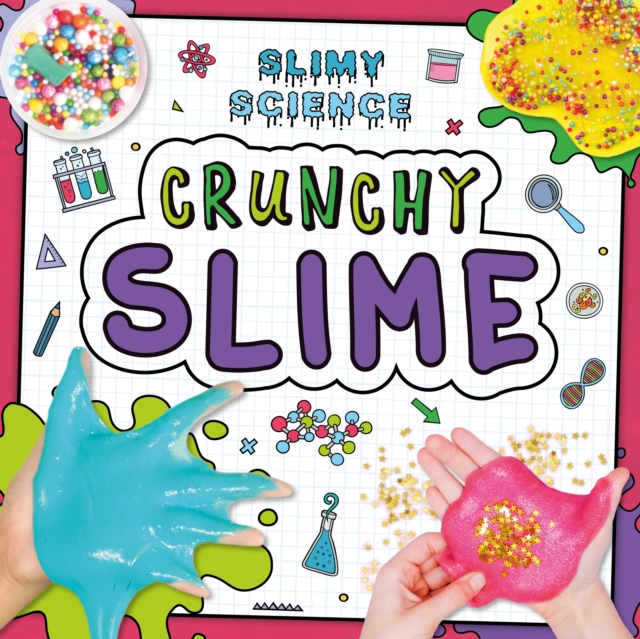 Crunchy Slime, Paperback / softback Book