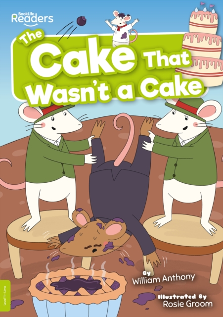 The Cake That Wasn't a Cake, Paperback / softback Book