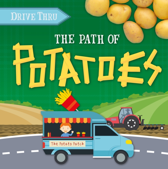 The Path to Potatoes, Hardback Book