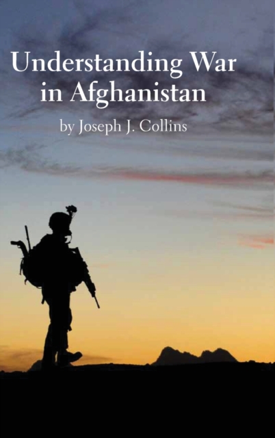 Understanding War in Afghanistan, Hardback Book