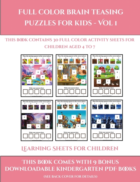 Learning Sheets for Children (Full color brain teasing puzzles for kids - Vol 1) : This book contains 30 full color activity sheets for children aged 4 to 7, Paperback / softback Book