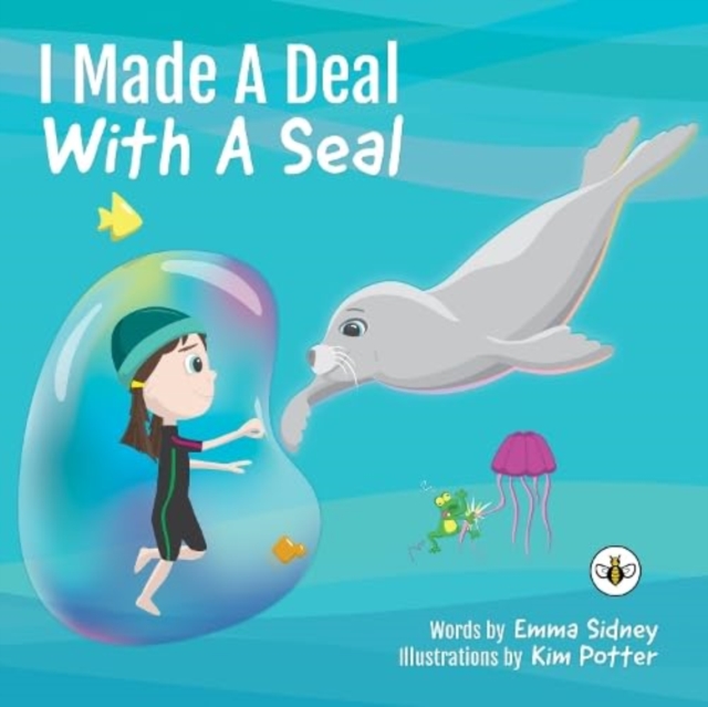 I Made a Deal with a Seal, Paperback / softback Book