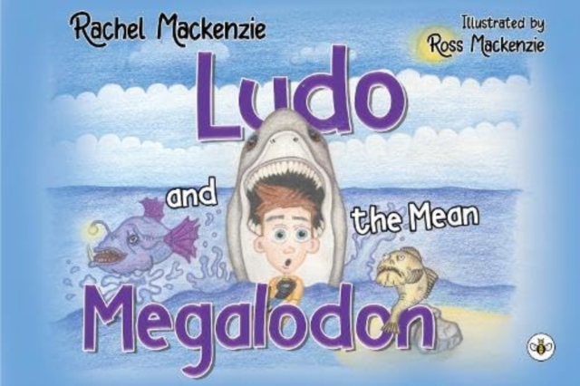 Ludo and the Mean Megalodon, Paperback / softback Book