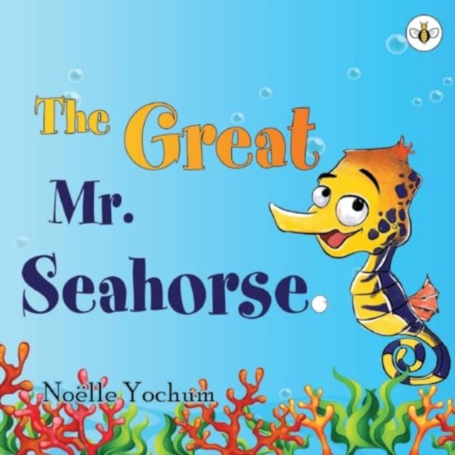 The Great Mr Seahorse, Paperback / softback Book