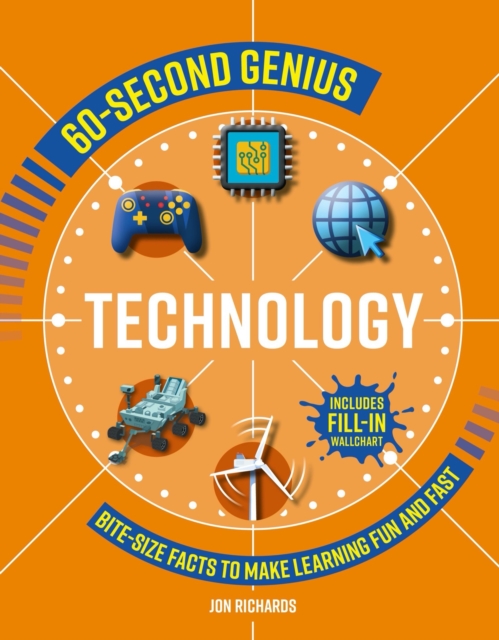 60-Second Genius: Technology : Bite-Size Facts to Make Learning Fun and Fast, Paperback / softback Book