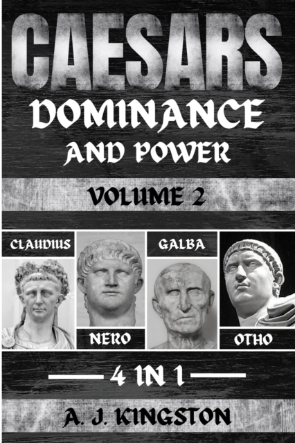 Caesars : Claudius, Nero, Galba & Otho, Paperback / softback Book