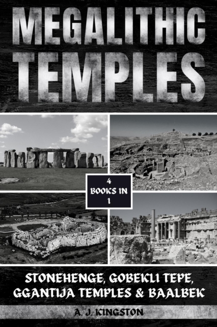 Megalithic Temples : Stonehenge, Gobekli Tepe, Ggantija Temples & Baalbek, EPUB eBook