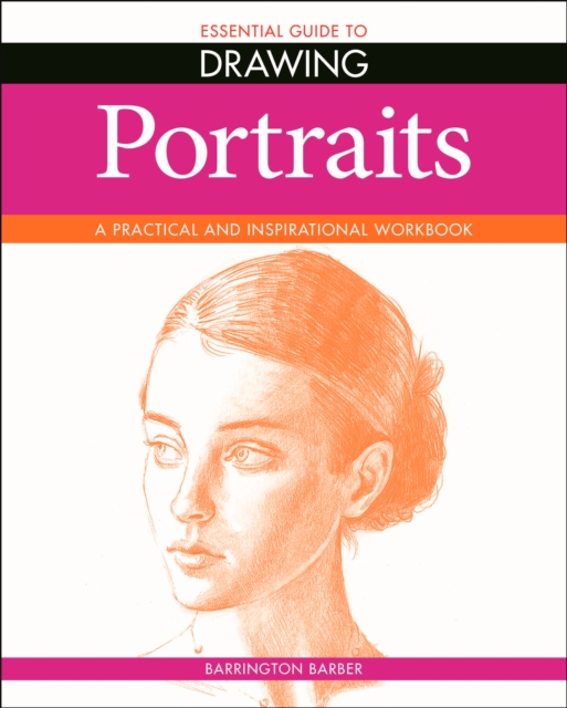 Essential Guide to Drawing: Portraits, EPUB eBook