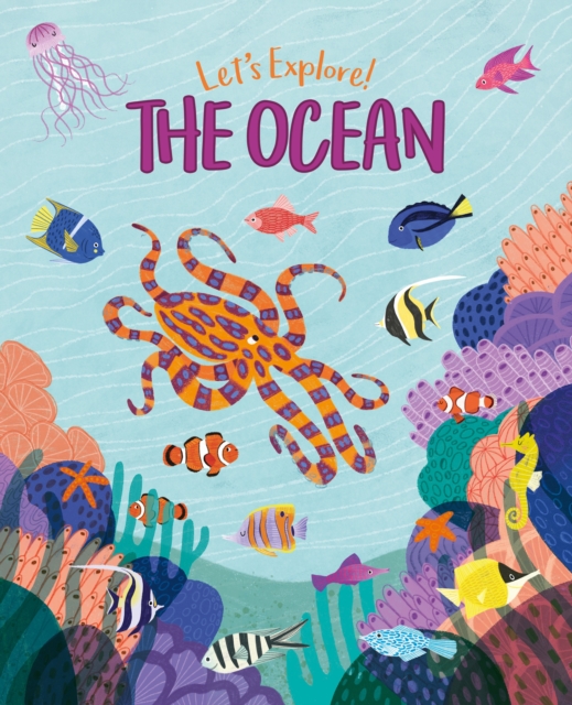 Let's Explore! The Ocean, Hardback Book