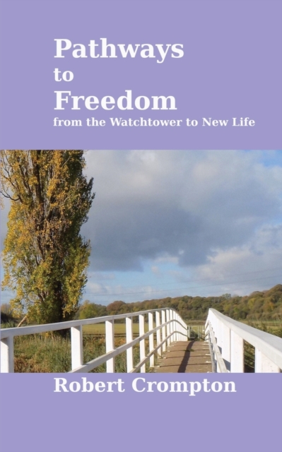 Pathways to Freedom, Paperback / softback Book