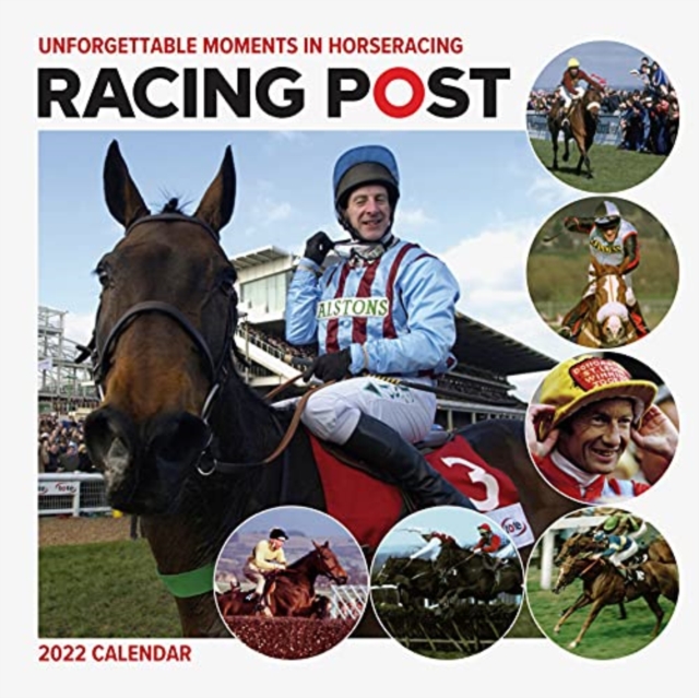Racing Post Unforgettable Moments in Horseracing Wall Calendar 2022, Calendar Book