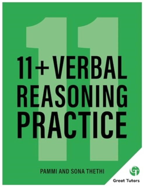 11+ Verbal Reasoning Practice : Great Tutors, Paperback / softback Book