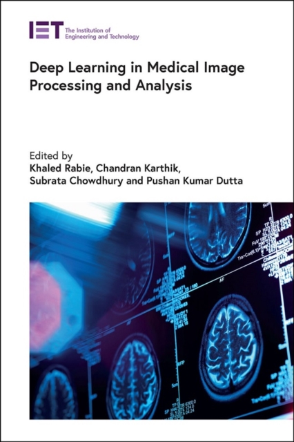 Deep Learning in Medical Image Processing and Analysis, Hardback Book