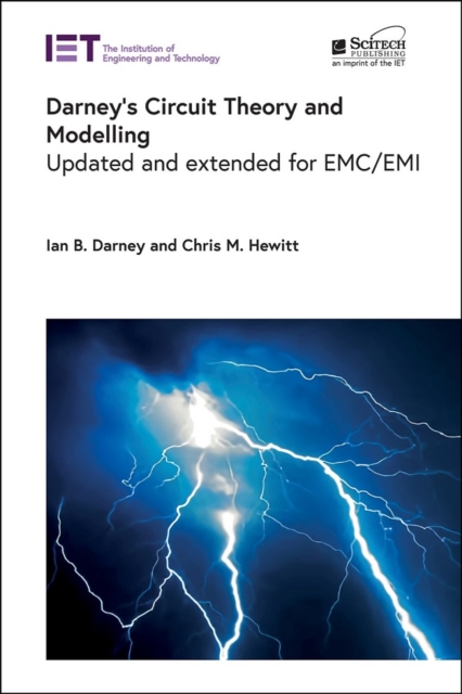 Darney's Circuit Theory and Modelling : Updated and extended for EMC/EMI, Hardback Book