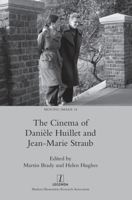 The Cinema of Daniele Huillet and Jean-Marie Straub, Hardback Book