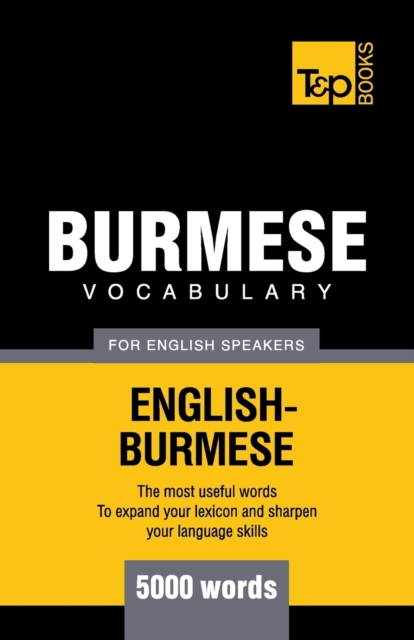Burmese vocabulary for English speakers - 5000 words, Paperback / softback Book