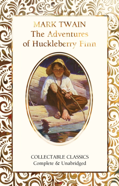 The Adventures of Huckleberry Finn, Hardback Book