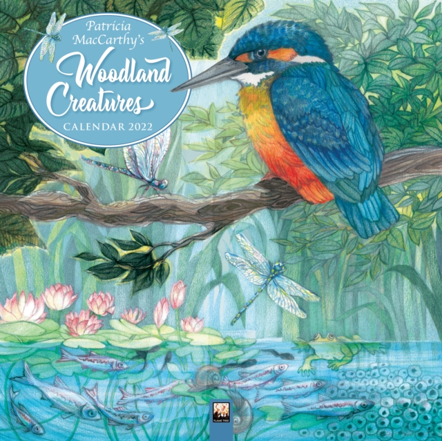 Woodland Creatures by Patricia MacCarthy Wall Calendar 2022 (Art Calendar), Calendar Book