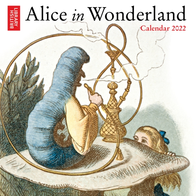 British Library - Alice in Wonderland Mini Wall calendar 2022 (Art Calendar), Calendar Book