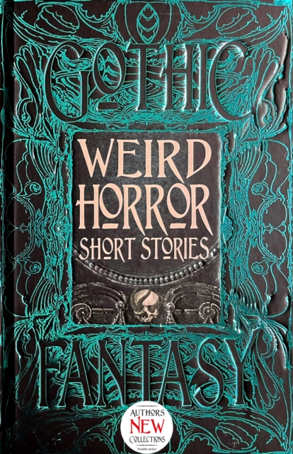 Weird Horror Short Stories, Hardback Book