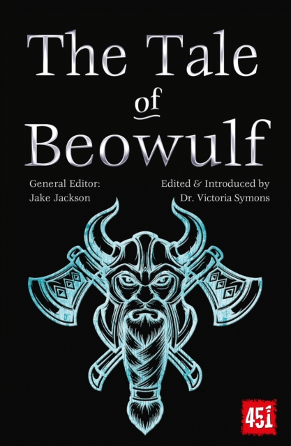 The Tale of Beowulf : Epic Stories, Ancient Traditions, Paperback / softback Book
