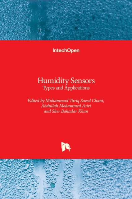 Humidity Sensors : Types and Applications, Hardback Book