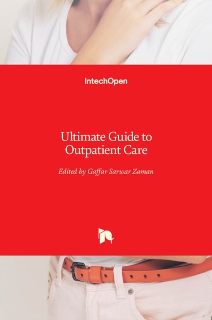 Ultimate Guide to Outpatient Care, Hardback Book