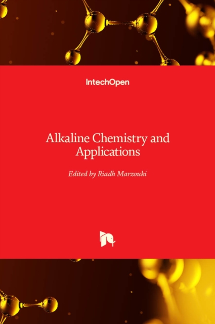 Alkaline Chemistry and Applications, Hardback Book