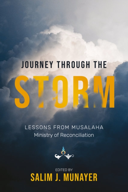 Journey through the Storm : Lessons from Musalaha - Ministry of Reconciliation, EPUB eBook