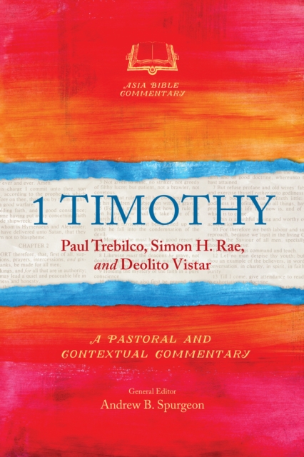1 Timothy : A Pastoral and Contextual Commentary, EPUB eBook