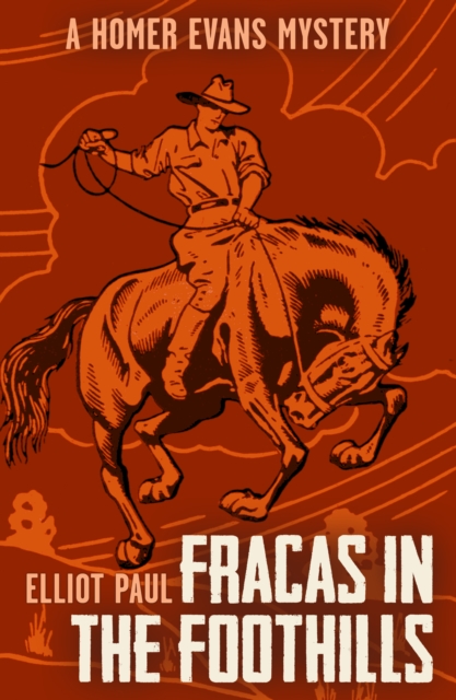 Fracas in the Foothills, EPUB eBook