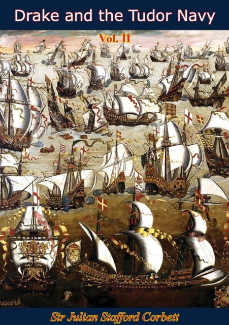 Drake and the Tudor Navy Vol. II, EPUB eBook