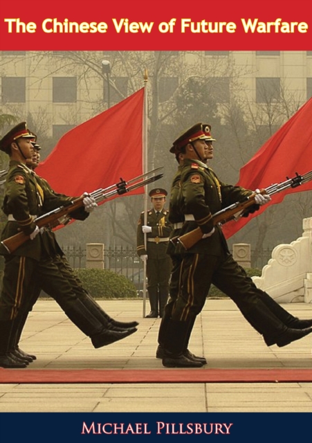 The Chinese View of Future Warfare, EPUB eBook