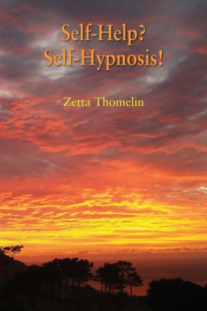 Self-Help? Self-Hypnosis!, Paperback / softback Book