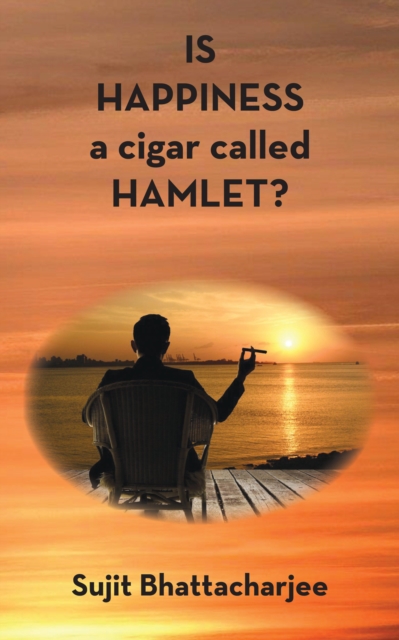 Is Happiness a Cigar Called Hamlet?, EPUB eBook