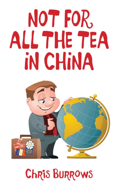 Not for All the Tea in China, EPUB eBook
