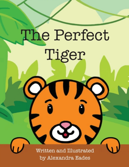 The Perfect Tiger, Paperback / softback Book